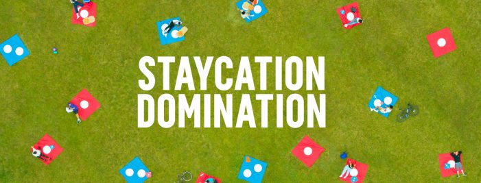 Get ready for Staycation Domination with Domino’s