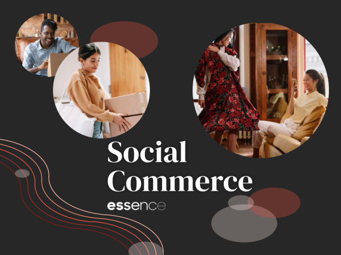 Essence Report Helps Brands Unlock Potential Of Social Commerce