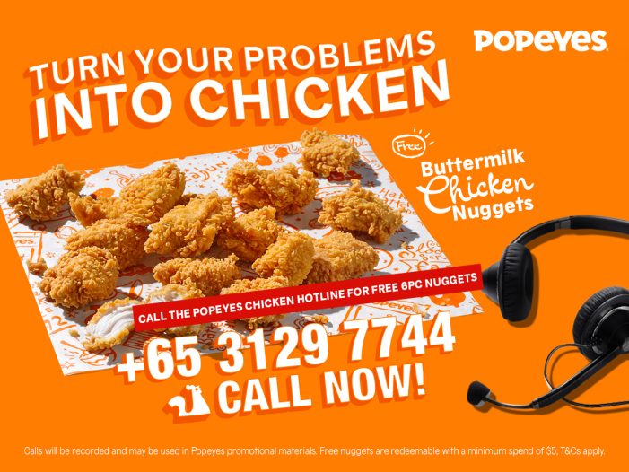 <strong>Popeyes Singapore launches Chicken Hotline that turns your problems into chicken.</strong>