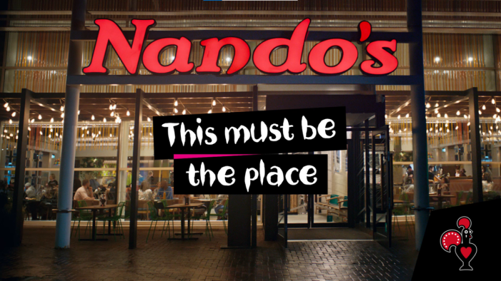 Nando’s Announces New Brand Platform; This Must Be The Place with Launch of National Campaign and First Ever Sonic Logo
