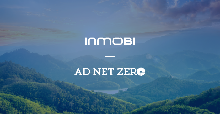 InMobi Forges Global Partnership with Ad Net Zero to Further its Commitment to Sustainable Advertising Practices