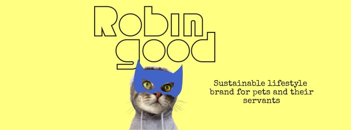 NEW REBEL PET BRAND ROBIN GOOD LAUNCHES TO SPREAD MORE ‘PAWSITIVITY’
