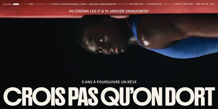 ‘Crois Pas Qu’on Dort’ trailer teases this generation’s ultimate Olympic underdog movie with exclusive music by hip-hop artist Tiakola