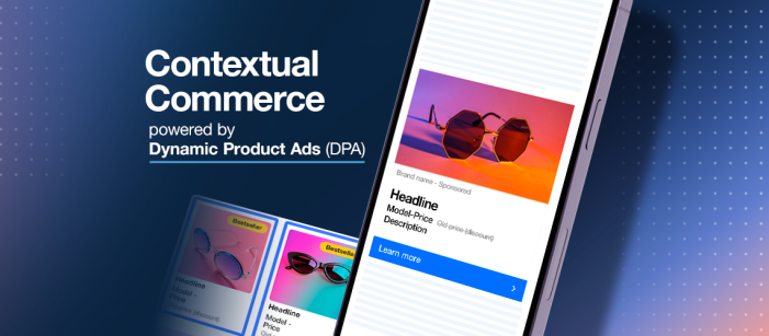 TEADS UNVEILS CONTEXTUAL COMMERCE FORMATS POWERED BY DPA WITH ADIDAS AS LAUNCH PARTNER