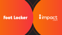 Foot Locker Introduces New Storefronts Creator Platform Powered by impact.com