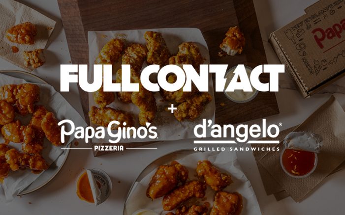 Full Contact Advertising Breaks Bread with New/Returning Restaurant Clients Papa Gino’s Pizzeria and D’Angelo Grilled Sandwiches