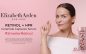ELIZABETH ARDEN UNVEILS NATIONAL MULTI-CHANNEL CAMPAIGN, “SMARTERRETINOLTM,” CREATED BY ADVERTISING AGENCY TERRI & SANDY