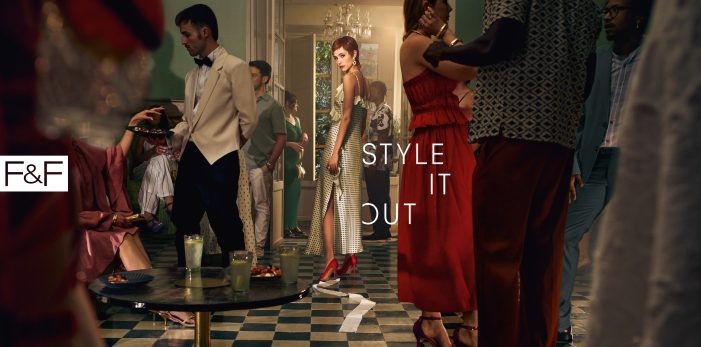 F&F STYLES IT OUT IN NEW BRAND PLATFORM FROM BBH
