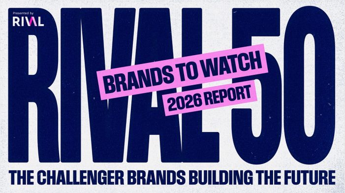 RIVAL MARKETING CONSULTANCY RELEASES 2026 “BRANDS TO WATCH” REPORT
