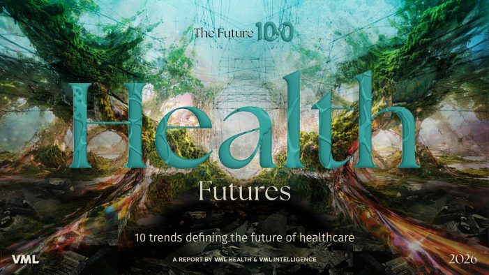 FROM “EARLY-SIGNAL” HEALTH TO LIVED OUTCOMES: VML HEALTH UNVEILS THE NEW TRENDS SET TO DEFINE HEALTH COMMUNICATIONS