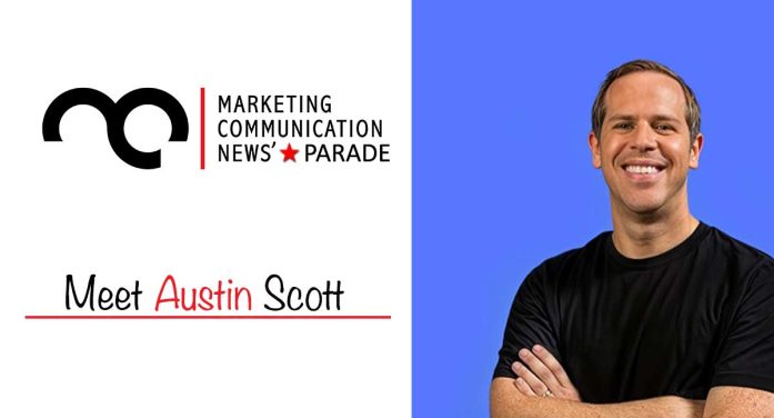 MarComm’ Star Parade: Meet Austin Scott