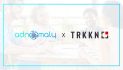 TRKKN and adnomaly Partner to Automate Campaign QA and Stop Costly Media Buying Errors