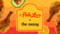 El Pollo Loco Adds The Many to Its Creative Agency Roster