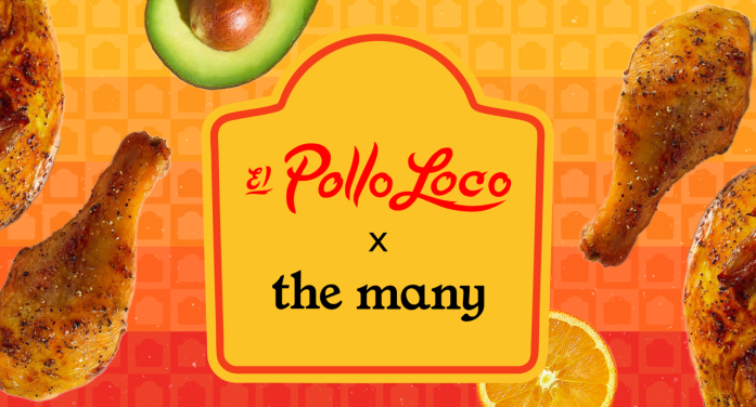 El Pollo Loco Adds The Many to Its Creative Agency Roster