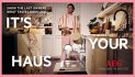 AEG and Publicis London say it’s time to stop settling in ‘It’s Your Haus’
