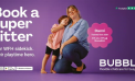 Bubble puts ‘Super Sitters’ centre stage in new OOH campaign