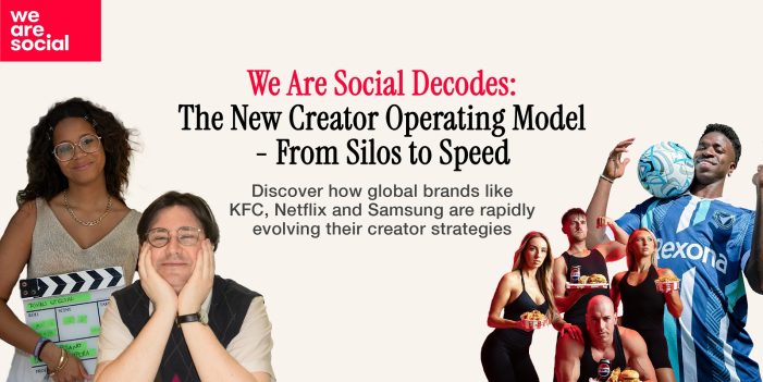 We Are Social introduces new creator marketing model to combat outdated influencer approaches